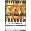 293929: A Scandalous Freedom: The Radical Nature of the Gospel