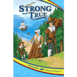 295109: The A Beka Reading Program: Strong and True