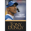 310811: Quiet Strength: The Principles, Practices &amp; Priorities of a Winning Life
