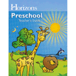 314491: Horizons Preschool Teacher&amp;quot;s Guide 1