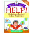 331007: Help! My Science Project is Due Tomorrow! Easy  Experiments You Can Do Overnight