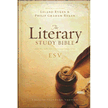 The ESV Literary Study Bible