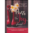 369010: Pass The Joy, Please!: Passing the Joy of Motherhood from Generation to Generation