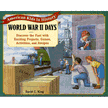 371017: World War II Days: Discover the Past with Exciting Projects, Games, Activities, and Recipes