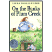 400042: On the Banks of Plum Creek,  Little House on the Prairie Series #4