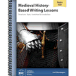 412472: Medieval History-Based Writing Lessons Student Book (4th  Edition)