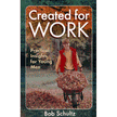 432003: Created for Work: Practical Insights for Young Men