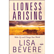 457790: Lioness Arising: Wake Up and Change Your World 