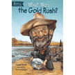 462899: What Was the Gold Rush?