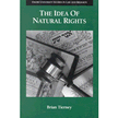 48542: The Idea of Natural Rights: Studies on Natural Rights, Natural Law, and Church Law, 1150-1625