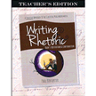 512767: Writing &amp; Rhetoric Book 5: Refutation &amp; Confirmation Teacher&amp;quot;s Edition