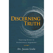 515945: Discerning Truth: Exposing Errors in Evolutionary Arguments
