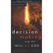 522052: Decision Making and the Will of God