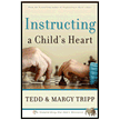 540009: Instructing a Child&amp;quot;s Heart