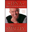 55327: The DNA of Relationships: Discover How You Are Designed for Satisfying Relationships