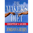 56210: The Maker&amp;quot;s Diet Shopper&amp;quot;s Guide: Meal plans for 40 days, shopping lists, recipes