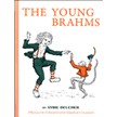 573281: The Young Brahms - Hardcover