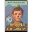 582343: The Apple And The Arrow, Hardcover