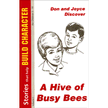 595051: A Hive of Busy Bees: Stories That Help Build Character for Children 5-10