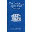 651030: The Original Blue Back Speller
