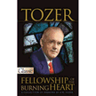 702193: Tozer: Fellowship of the Burning Heart