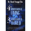 703121: Fourth Dimensional Living in a Three Dimensional World