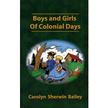 729555: Boys and Girls of Colonial Days (Revised)