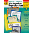 732605: History Pockets: The American Revolution, Grades 4-6