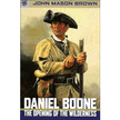 751196: Daniel Boone: The Opening of the Wilderness