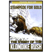 751219: Stampede for Gold: The Story of the Klondike Rush