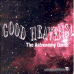 762050: Good Heavens Astronomy Game