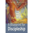 775563: A Blueprint for Discipleship: Wesley&amp;quot;s General Rules as a Guide for Christian Living