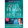 792033: The Seven Pillars of Health: 50-Day Journal