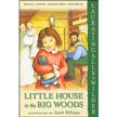 81808: Little House in the Big Woods: Little House on the Prairie Series #1 (Full-Color Collector&amp;quot;s Edition, softcover)