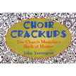 82358: Choir Crackups