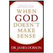 82372: When God Doesn&amp;quot;t Make Sense, softcover