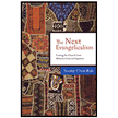 833600: The Next Evangelicalism: Freeing the Church from Western Cultural Captivity