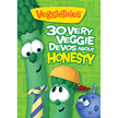 871295: 30 Very Veggie Devos About Honesty