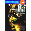 91892: Step Into Reading, Level 4: Tut&amp;quot;s Mummy--Lost and Found