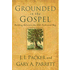 068386: Grounded in the Gospel: Building Believers the Old-Fashioned Way