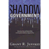 074426: Shadow Government: How the Secret Global Elite Is Using Surveillance Against You