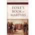 0786645: Foxe&amp;quot;s Book of Martyrs