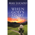 336242: When God&amp;quot;s Story Becomes Your Story