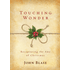 35099EB: Touching Wonder: Recapturing the Awe of Christmas / New edition - eBook