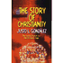 35221: The Story of Christianity, One-Volume Edition
