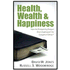 429309: Health, Wealth & Happiness