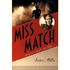 469270: Miss Match, Allie Fortune Mystery Series #2