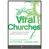 50457X: Viral Churches: Helping Church Planters Become Movement Makers