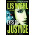 547080: Eyes of Justice, Triple Threat Series #4 