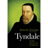 552211: Tyndale: The Man Who Gave God an English Voice